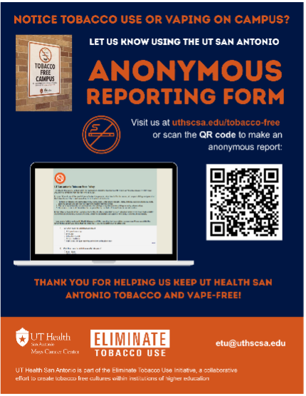 Notice tobacco use or vaping on campus? Let us know using the UT San Antonio Anonymous Reporting Form.