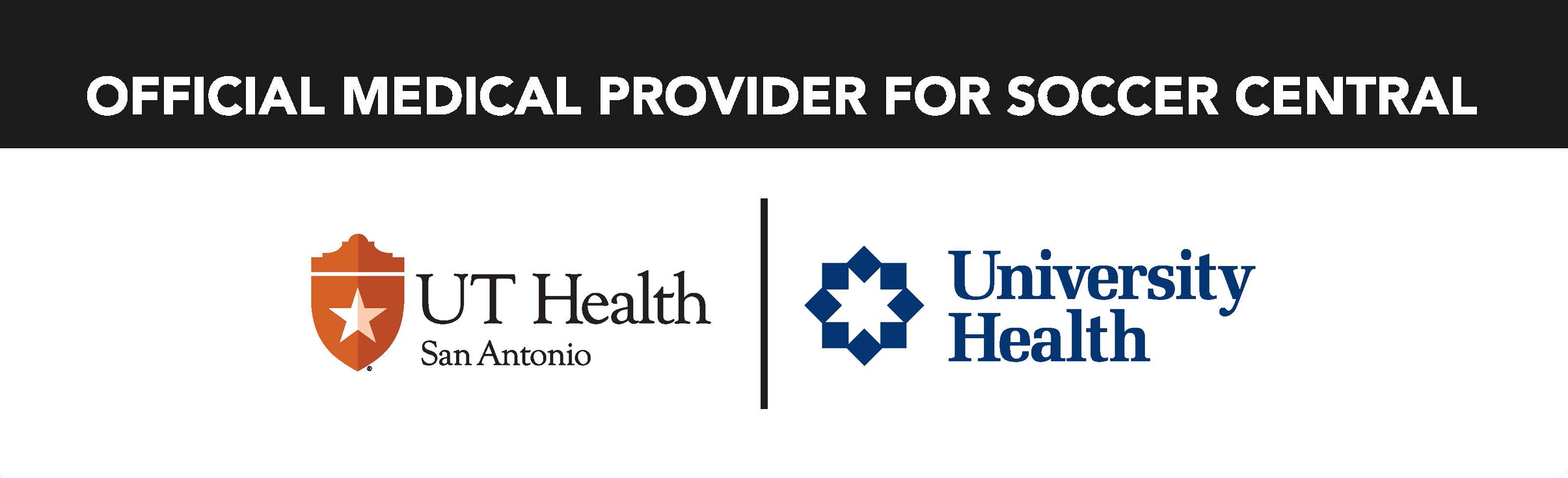 A graphic with the UT Health San Antonio and University Health logos that says "Official Medical Provider for Soccer Central."