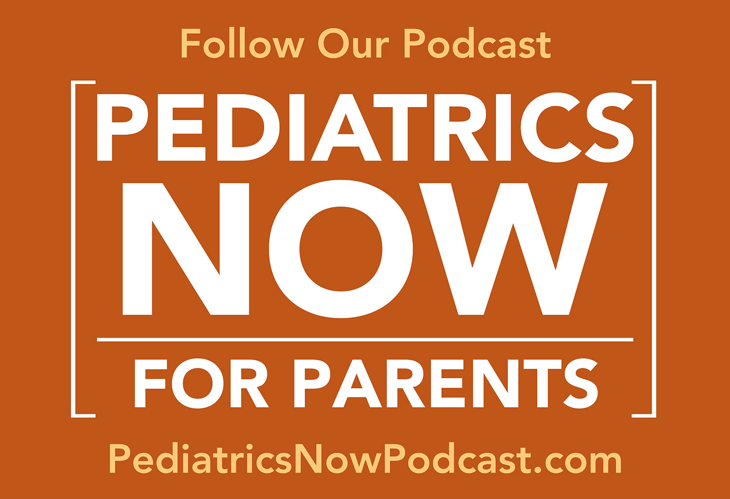 Pediatrics Now