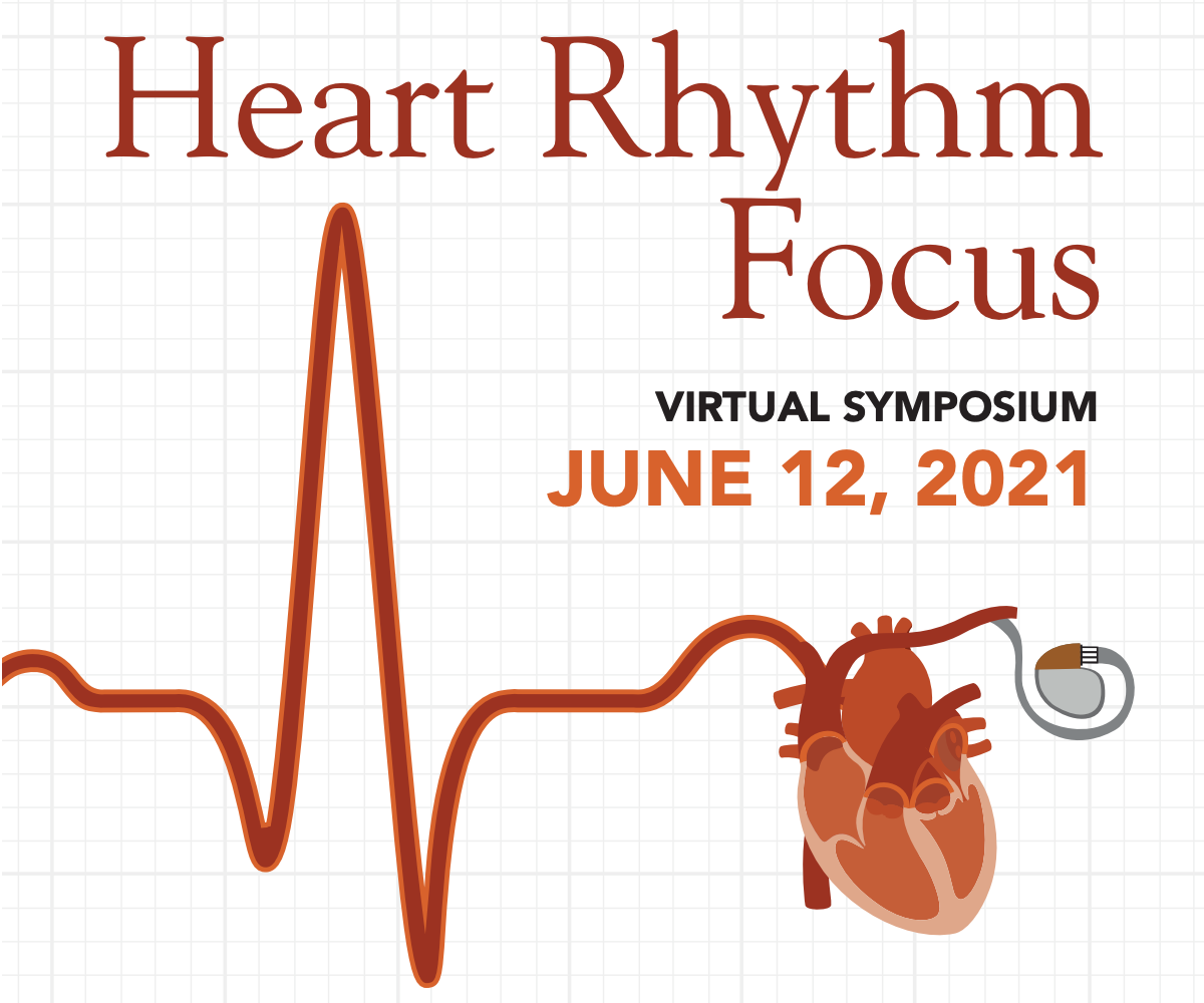 UT Health SA Heart Rhythm Focus Virtual Symposium 2021