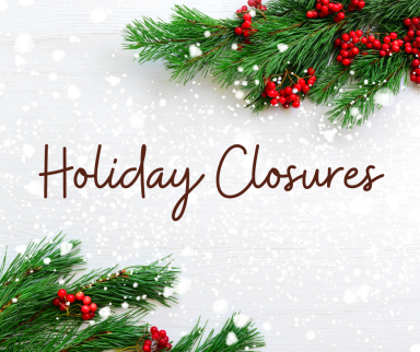 Holiday Closures