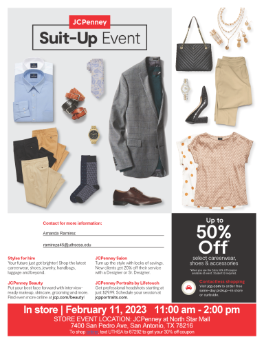 JCPenney Suit-Up Event, Up to 50% Off* select careerwear, shoes & accessories, *When you use the Extra 30% Off coupon available at event. Student ID REQUIRED.